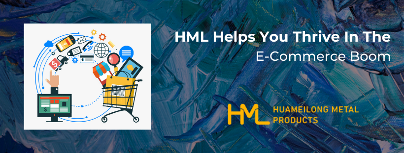 HML Helps You Thrive In The E-Commerce Boom