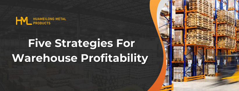 five strategies, Five Strategies For Warehouse Profitability