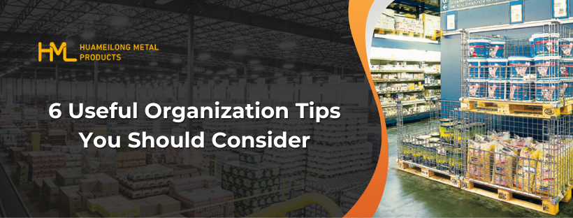 6 Useful Organization Tips You Should Consider