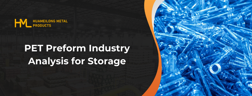 PET Preform Industry Analysis for Storage