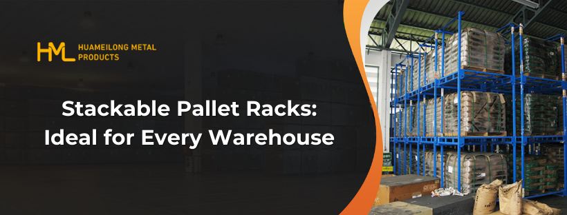 pallet racks, Stackable Pallet Racks: Ideal for Every Warehouse