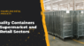 Quality Containers for Supermarket and Retail Sectors