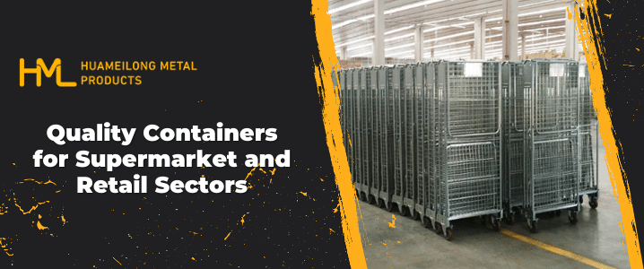 Quality Containers for Supermarket and Retail Sectors